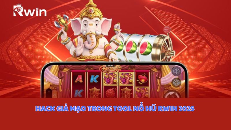 Hack giả mạo trong tool nổ hũ Bl555 2025