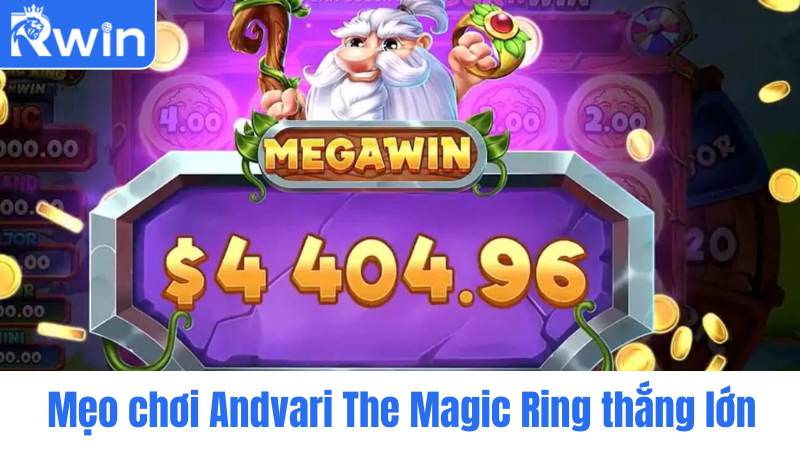 Mẹo chơi Andvari The Magic Ring thắng lớn