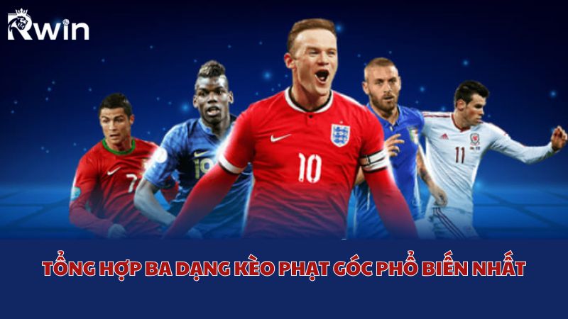 Tổng hợp ba dạng kèo phạt góc phổ biến nhất
